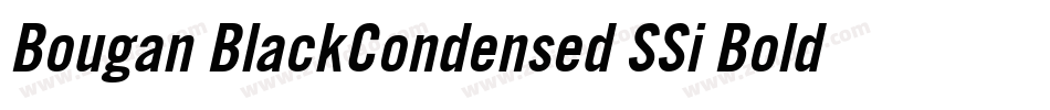 Bougan BlackCondensed SSi Bold Condensed字体转换